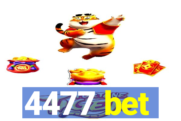 4477 bet